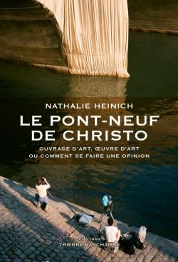 Le Pont-Neuf de Christo : ouvrage d'art, oeuvre d'art ou comment se faire une opinion